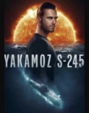 Подводная лодка Yakamoz S-245   (, 2022)